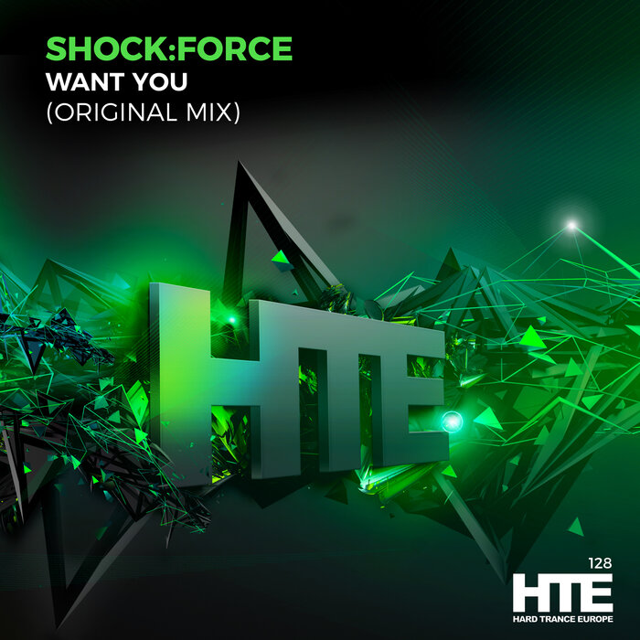 SHOCK:FORCE - Want You (Extended Mix)