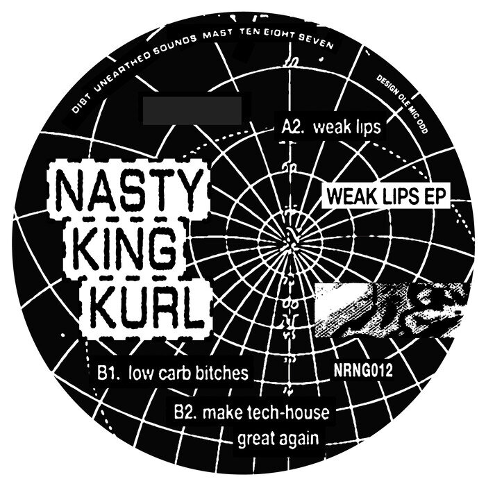 Nasty King Kurl - Weak Lips (Explicit)