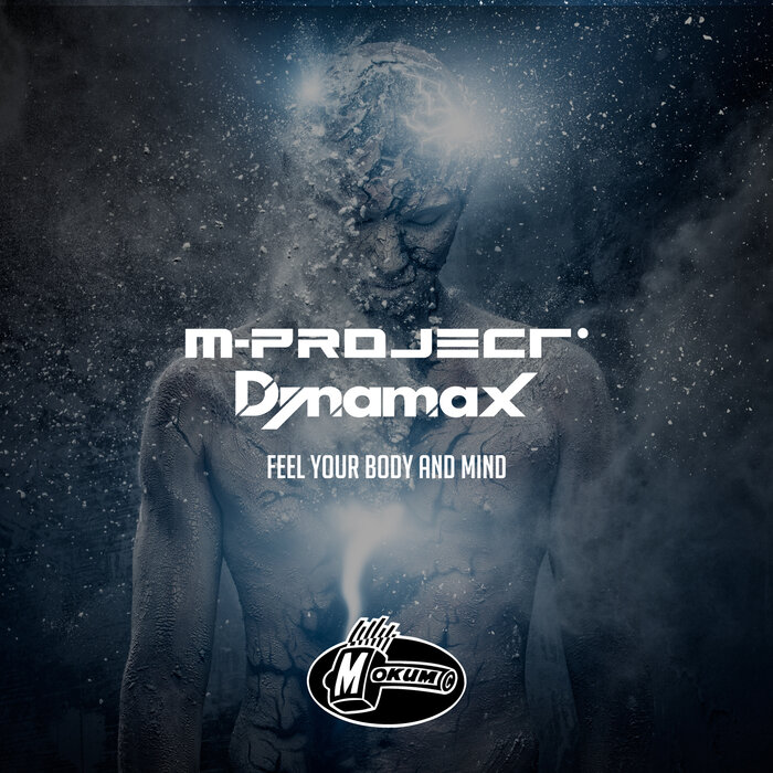 M-Project, DJ Dynamax - Feel Your Body & Mind