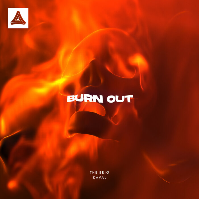 The Brig/Kaval - Burn Out