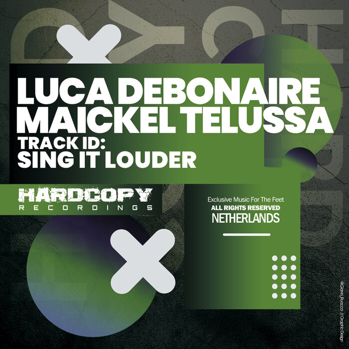 Luca Debonaire/Maickel Telussa - Sing It Louder