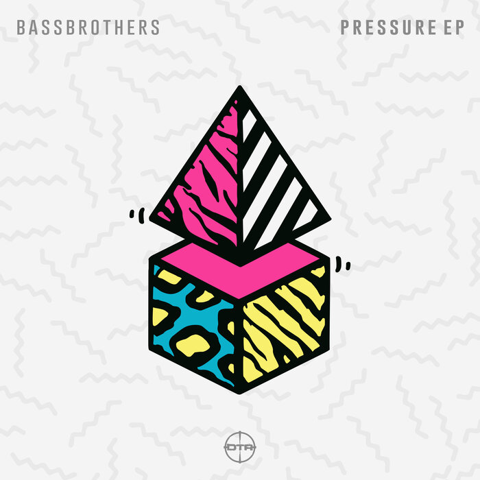BassBrothers - Pressure EP