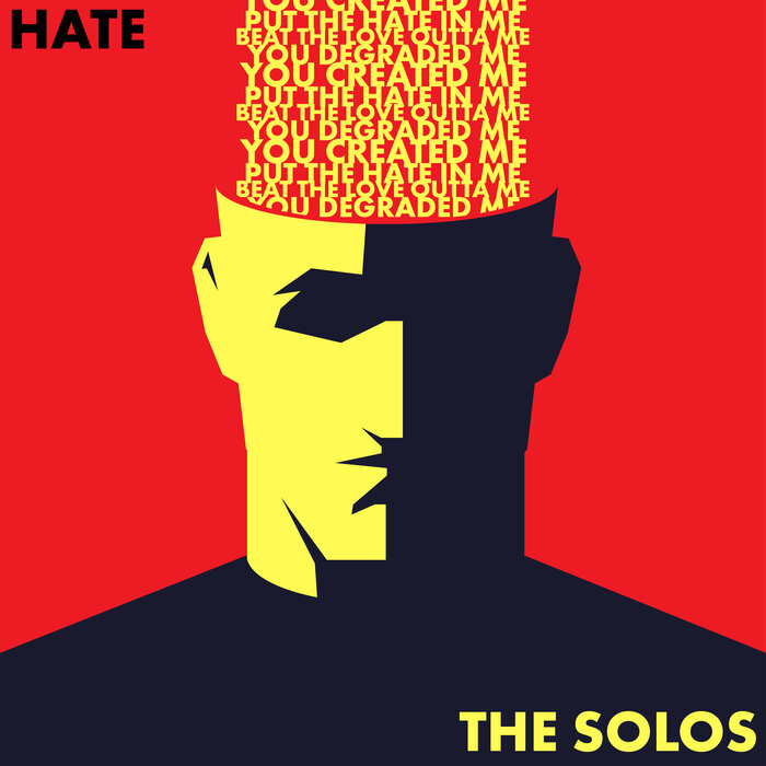 The Solos - Hate