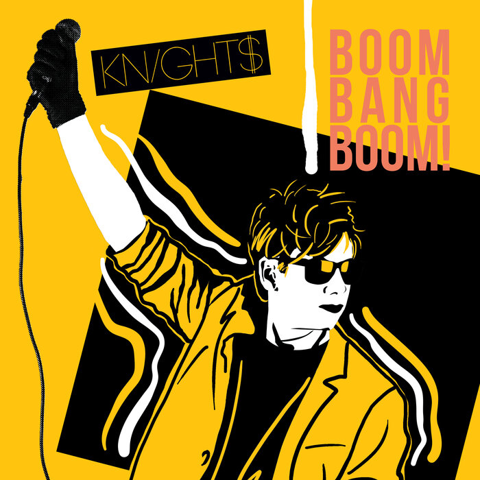 Boom Bang Boom! By KNIGHT$ On MP3, WAV, FLAC, AIFF & ALAC At Juno.