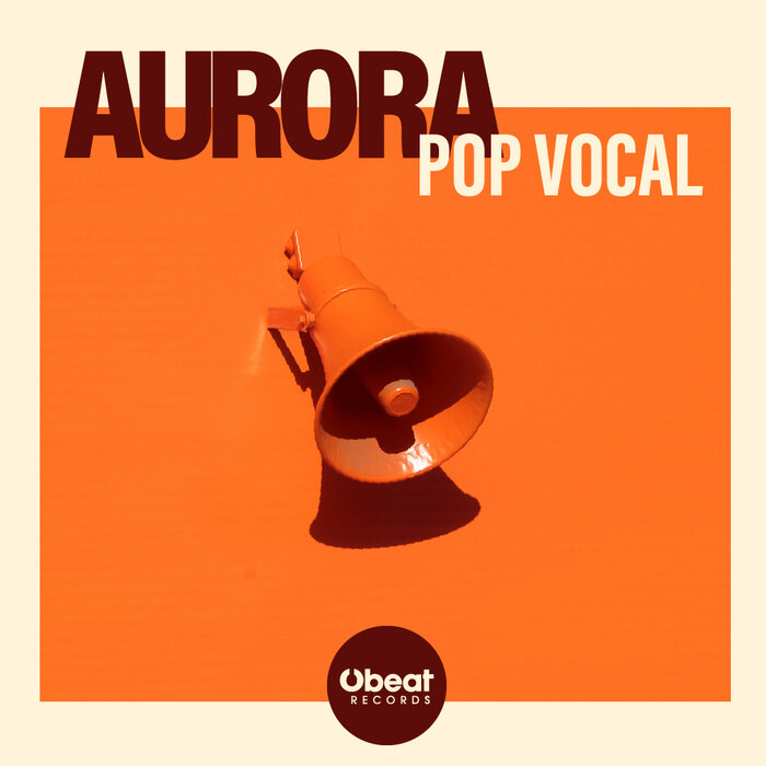 Obeat Records - Aurora Pop Vocal (Sample Pack WAV)
