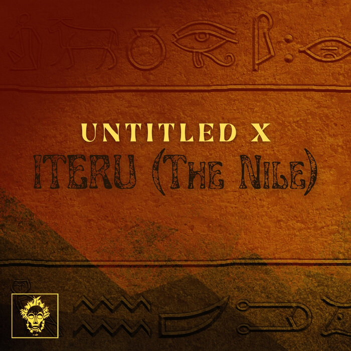 Untitled X - Iteru (The Nile - Original Mix)