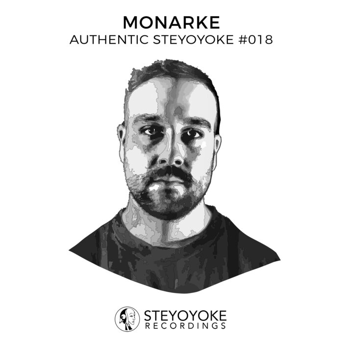 VARIOUS - Monarke presents Authentic Steyoyoke #018