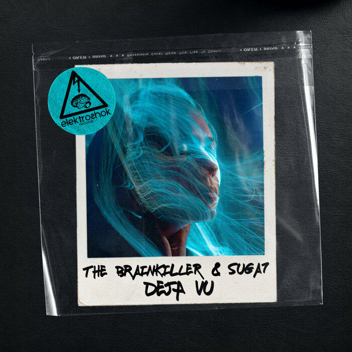The Brainkiller/Suga7 - Deja Vu