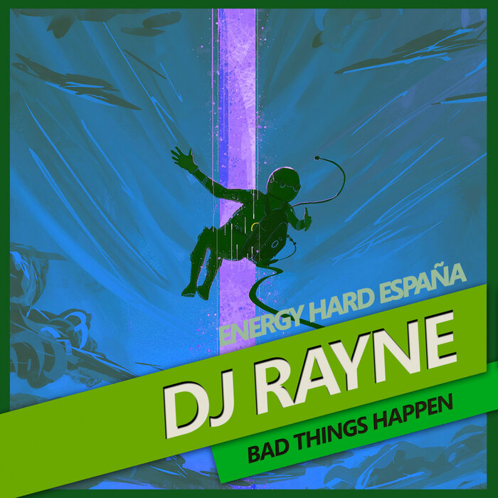 [EHE194] Dj Rayne - Bad Things Happen CS5137410-02A-BIG