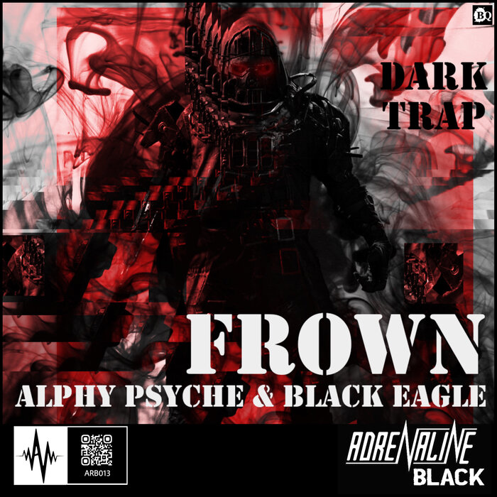Alphy Psyche & Black Eagle - Frown