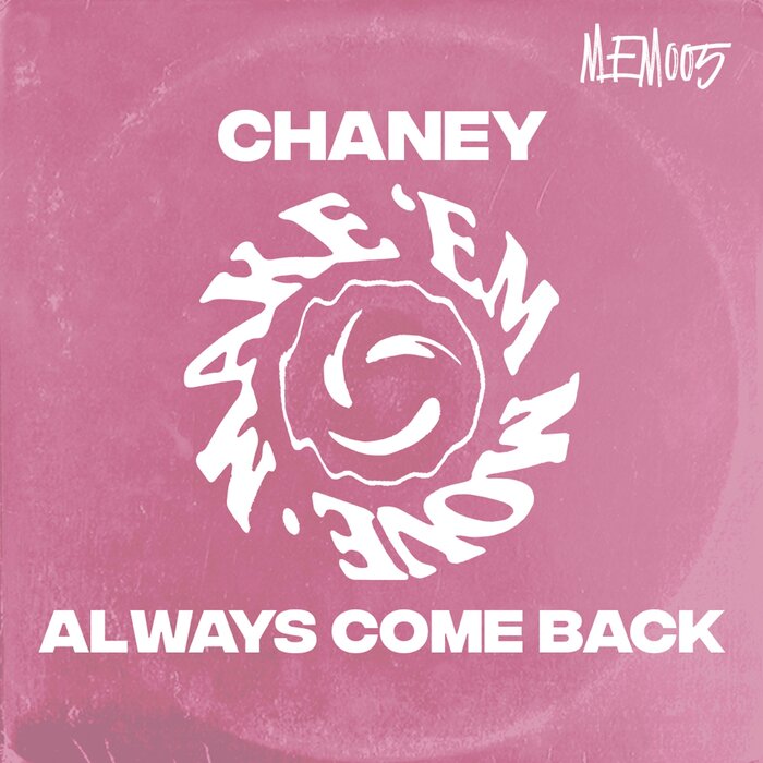CHANEY - Always Come Back (Extended Mix)