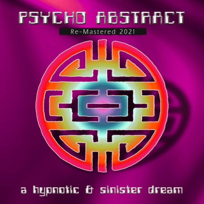 Psycho Abstract - A Hipnotic & Sinister Dream