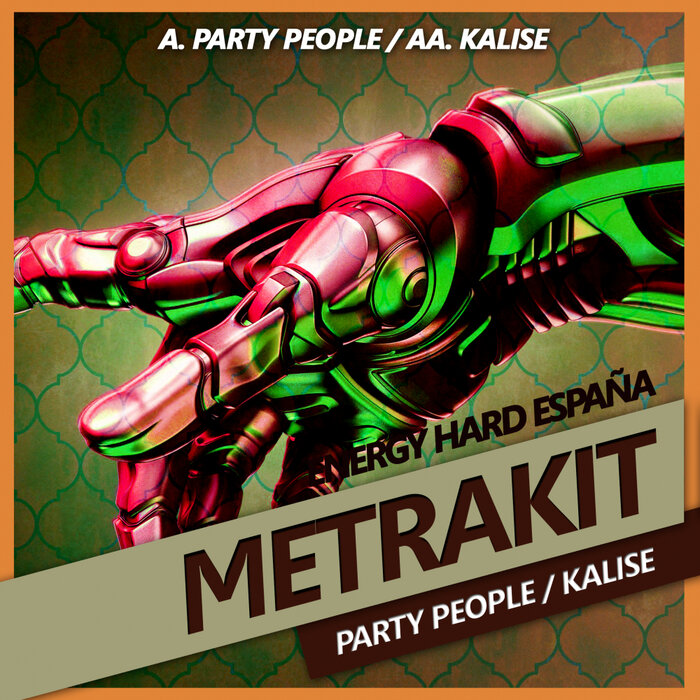 [EHE205] Metrakit - Party People / Kalise CS5142061-02A-BIG