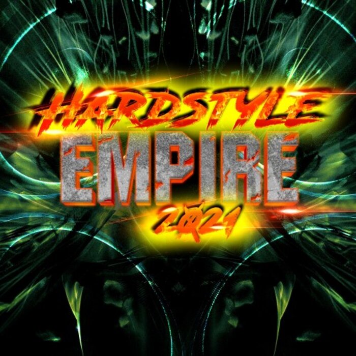 Download VA - HARDSTYLE EMPIRE 2021 mp3