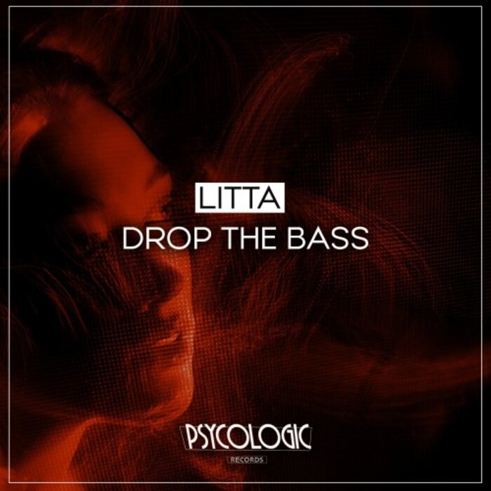 LITTA - Drop The Bass (Original Mix)