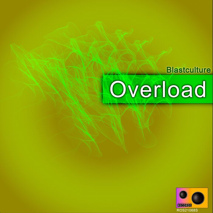 Blastculture - Overload