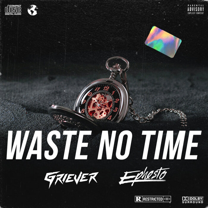 Griever/Ephesto - Waste No Time