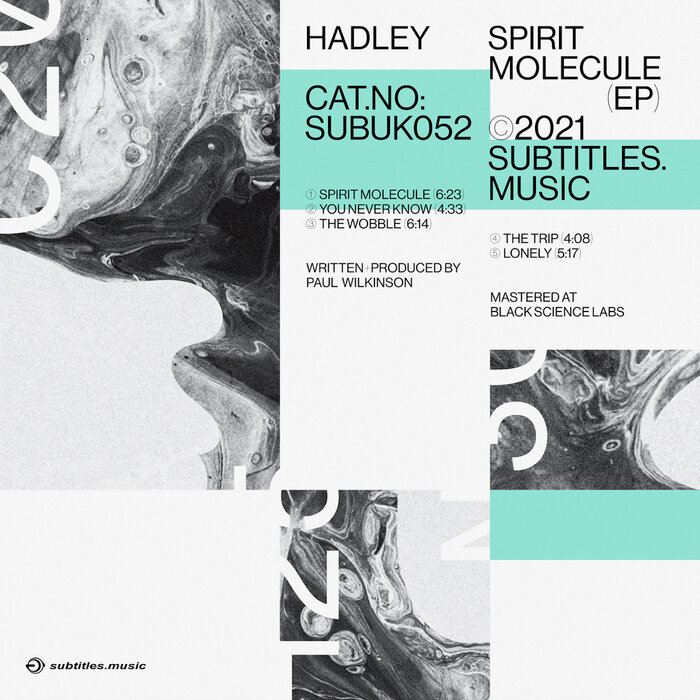 Hadley - Spirit Molecule EP