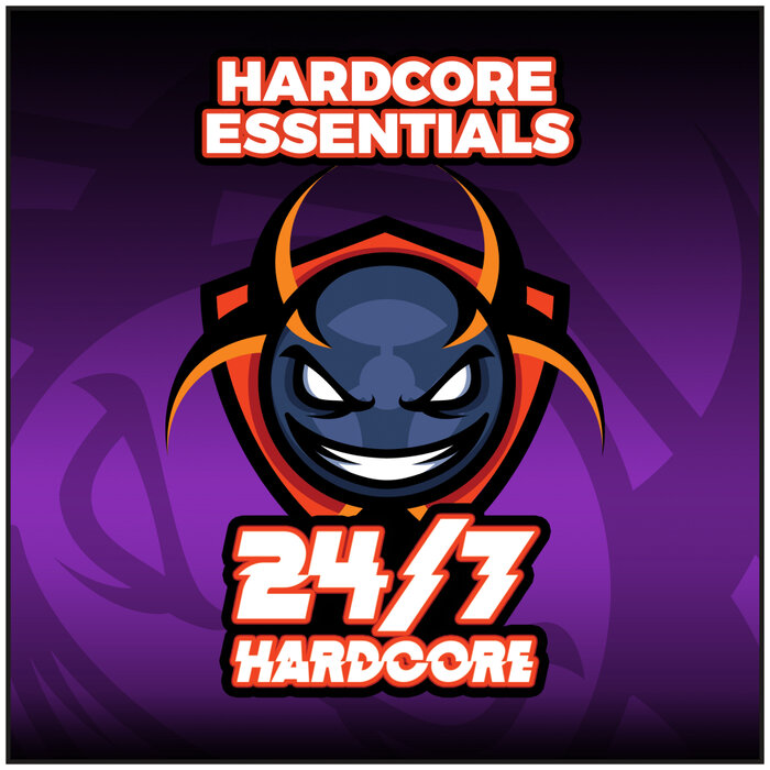 VA - 24/7 Hardcore Essentials Volume 1