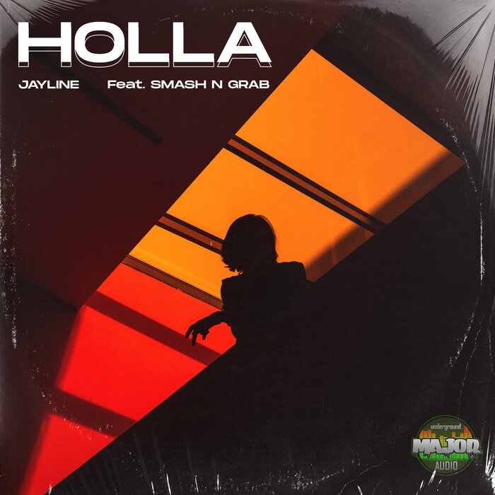 Jayline feat Smash & Grab - Holla