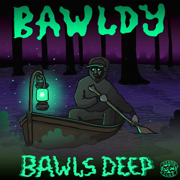 BAWLDY - Bawls Deep EP