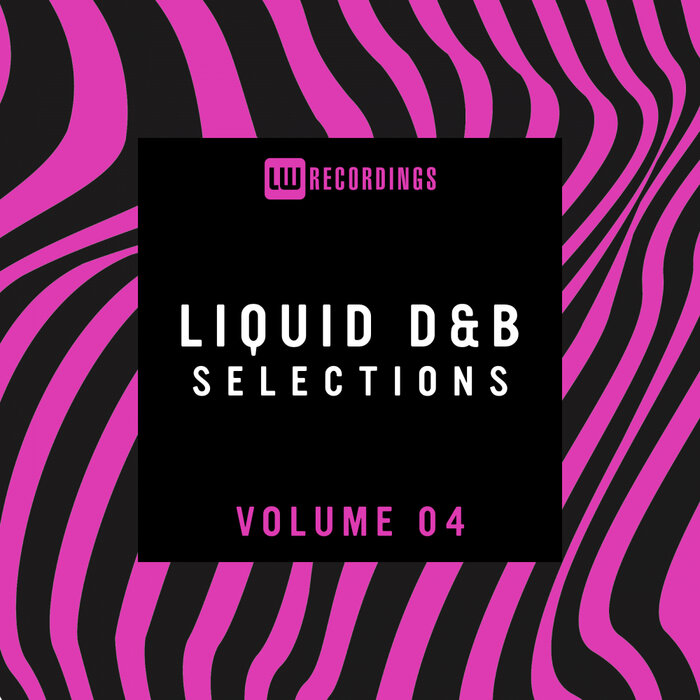 VA - Liquid Drum & Bass Selections, Vol. 04 [LWLDNBS04]