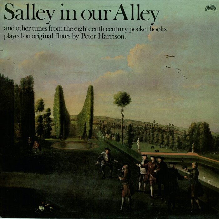 Peter Harrison - Salley In Our Alley