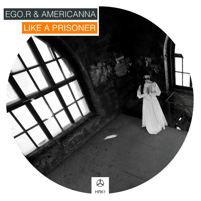 Ego. R/Americanna - Like A Prisoner