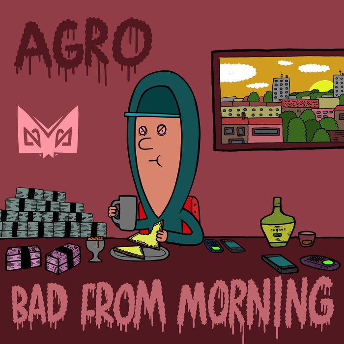 Agro feat Flowdan - Bad From Morning