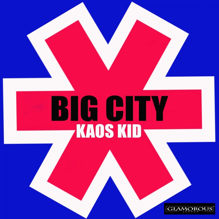 Kaos Kid - Big City