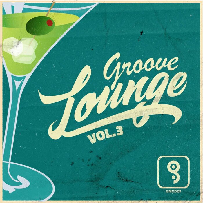 Various - Groove Lounge Vol 3
