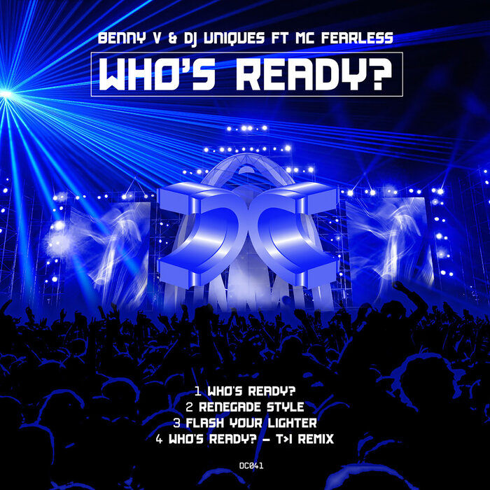 Benny V/DJ Uniques feat MC Fearless - Who's Ready?