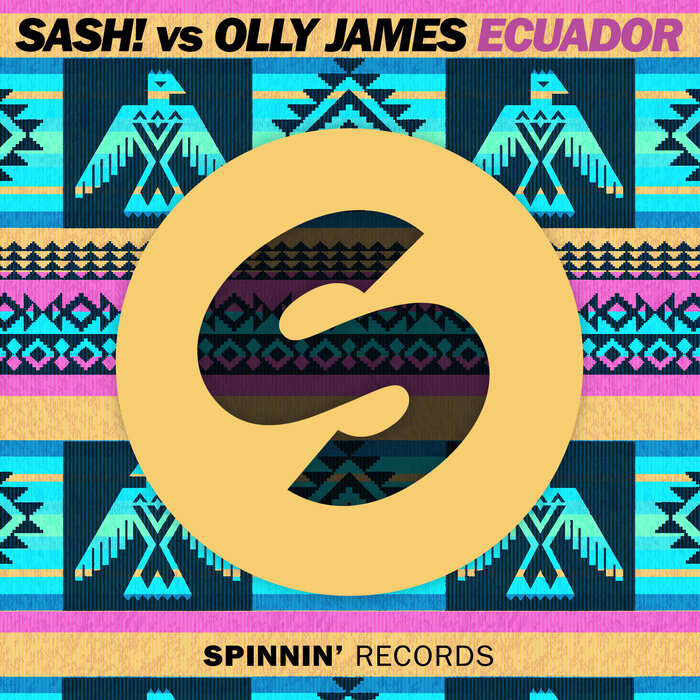 SASH!/Olly James - Ecuador