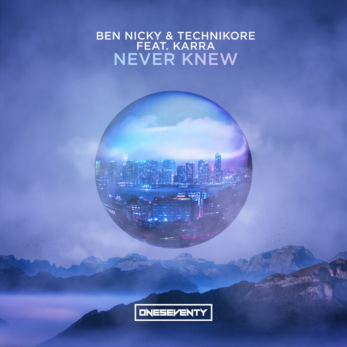 Ben Nicky/Technikore feat KARRA - Never Knew