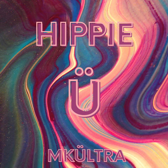 //MKULTRA - Hippie