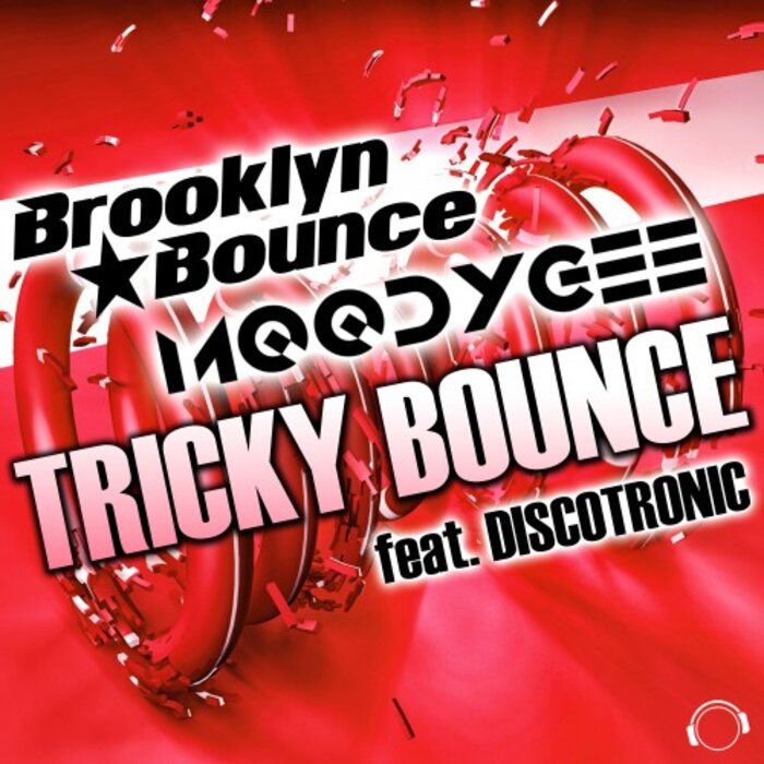 BROOKLYN BOUNCE/MOODYGEE FEAT DISCOTRONIC - Tricky Bounce