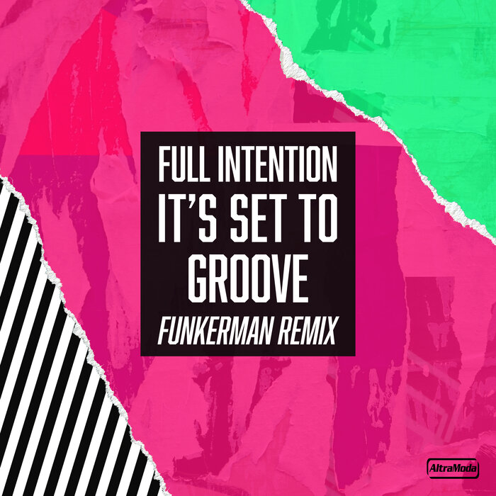 Full Intention - It's Set To Groove (Funkerman Radio Edit)