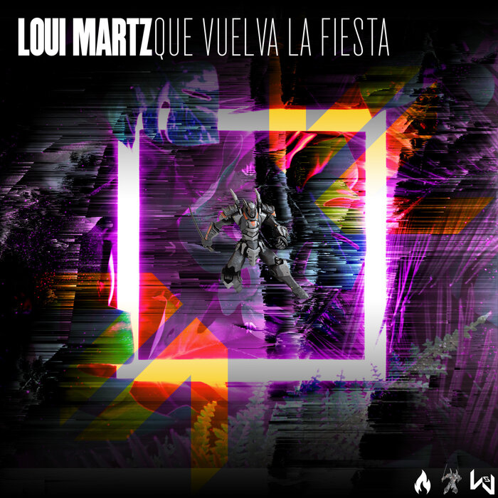 Loui Martz - Que Vuelva La Fiesta