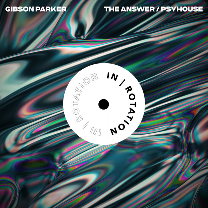 Gibson Parker - The Answer / PsyHouse [INR0175B]