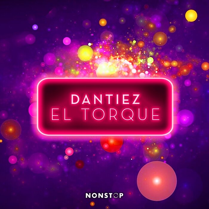 Dantiez - El Torque (Extended Mix)