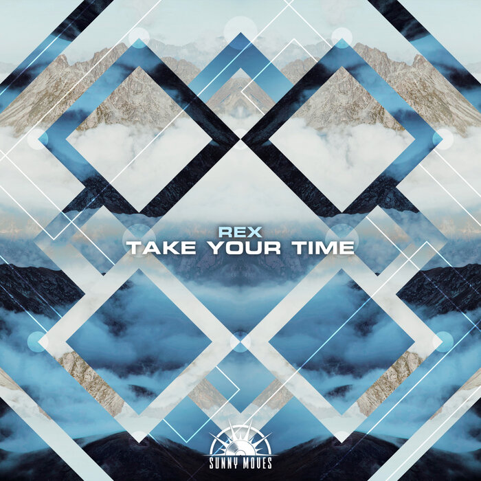 Rex - Take Your Time (Original Mix)