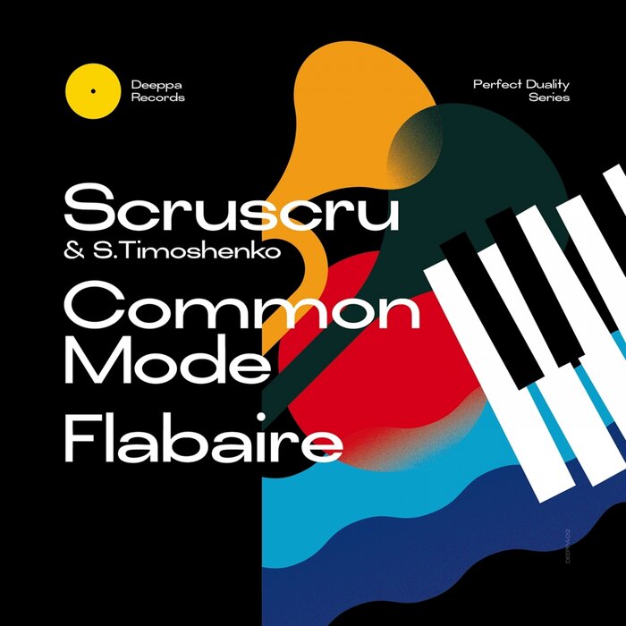 SCRUSCRU/S.TIMOSHENKO/COMMON MODE/FLABAIRE - Perfect Duality Series