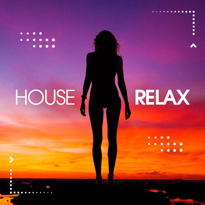 Various - House Relax Vol 9 (Deep & Chill Set)