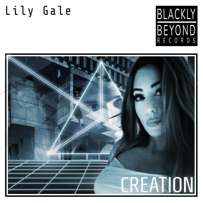 Lily Gale - Creation