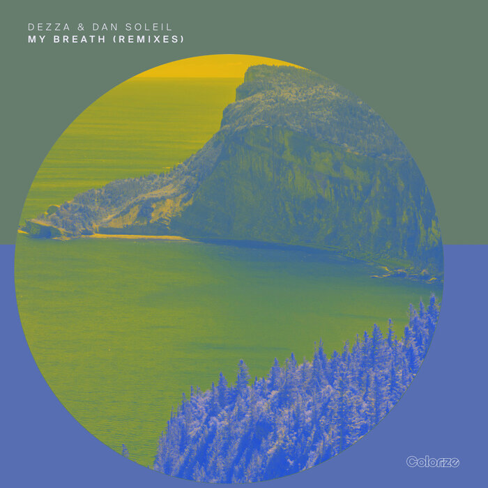 Dezza, Dan Soleil - My Breath (Remixes) [ENCOLOR270RE]