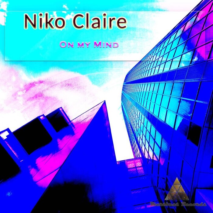 Niko Claire - On My Mind