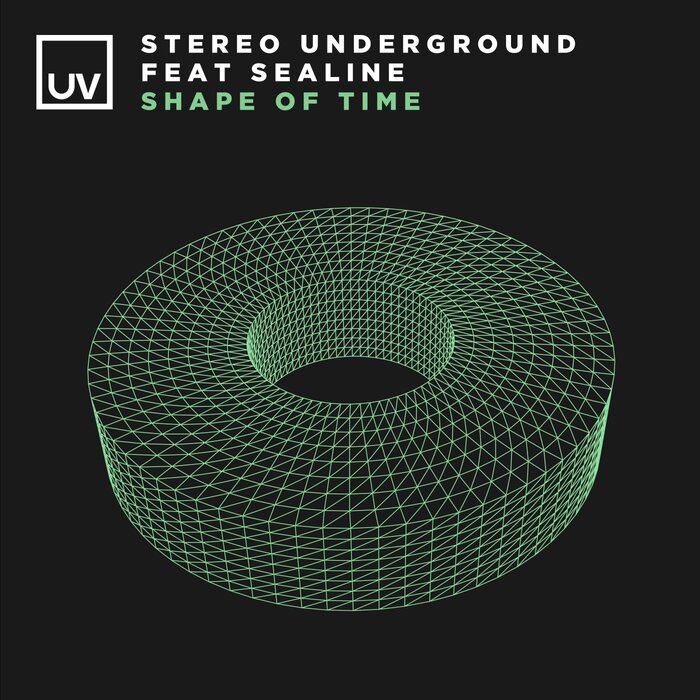 Stereo Underground/SeaLine - Shape Of Time (Club Mix)