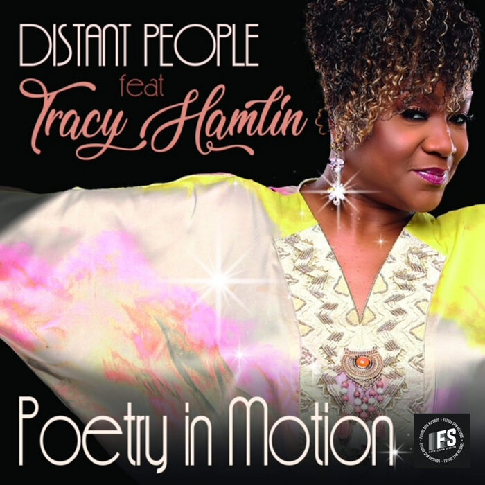 Distant People feat Tracy Hamlin - Poetry In Motion