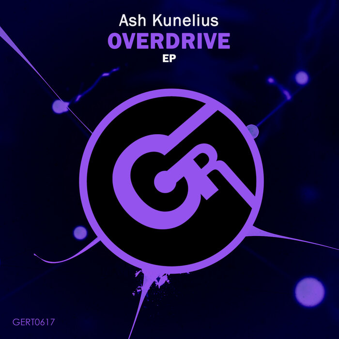 Ash Kunelius - Overdrive EP