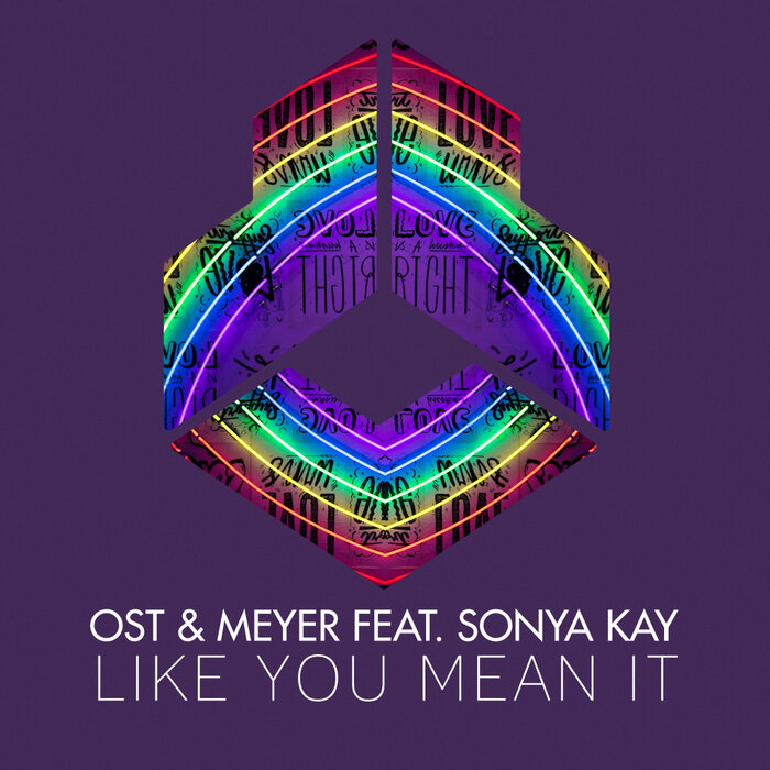 Ost & Meyer feat Sonya Kay - Like You Mean It